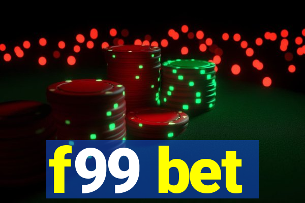 f99 bet